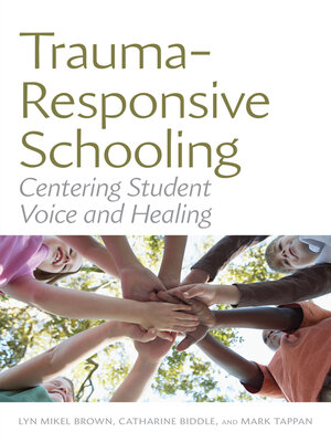 cover image of Trauma-Responsive Schooling